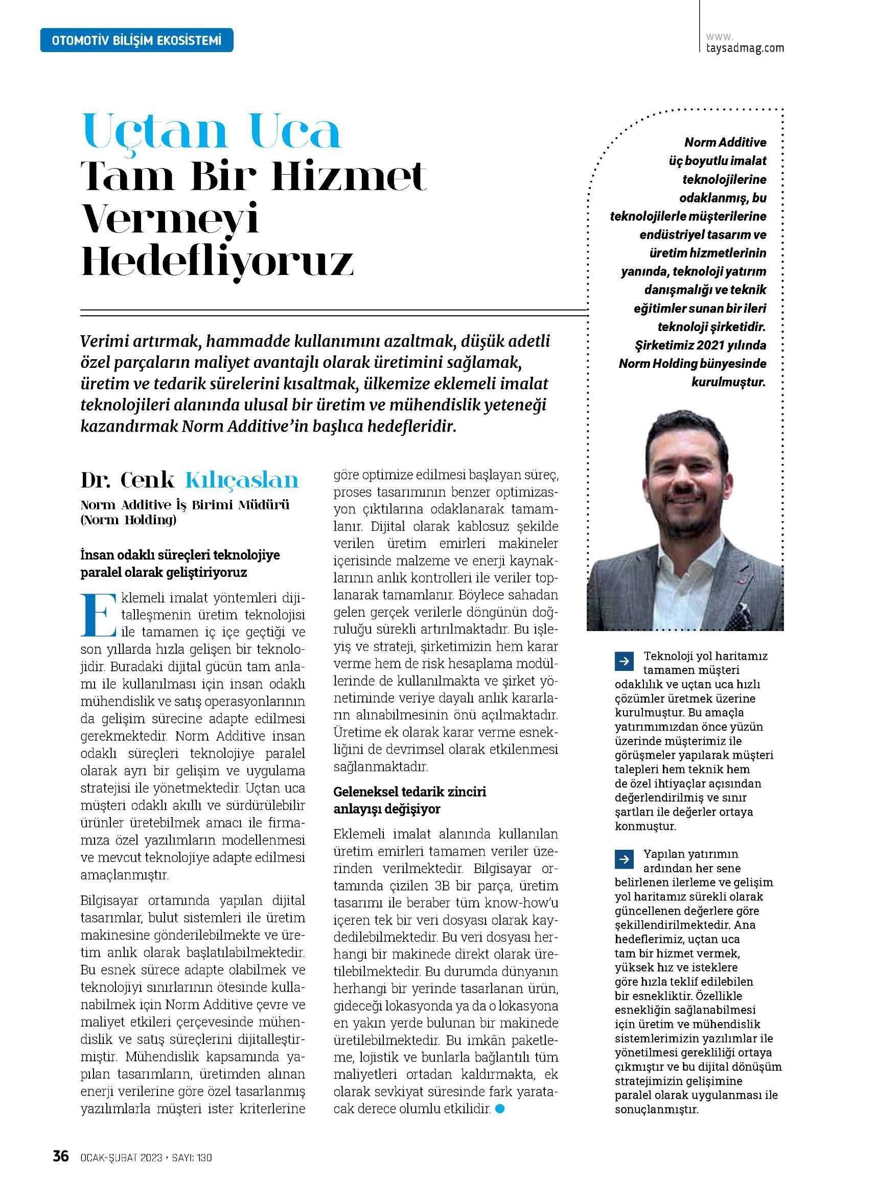 Uçtan Uca Tam Bir Hizmet Vermeyi Hedefliyoruz